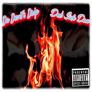 Da Devil's drip (Remastered|Explicit)