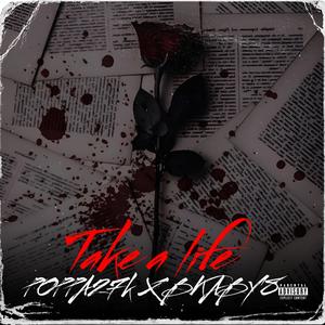 Take a life (feat. Bkaby8) [Explicit]