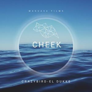 CHEEK (feat. El Dukke) [Explicit]