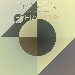 Dozen Everybody