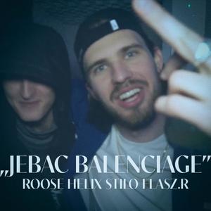 Jebac Balenciage (Explicit)