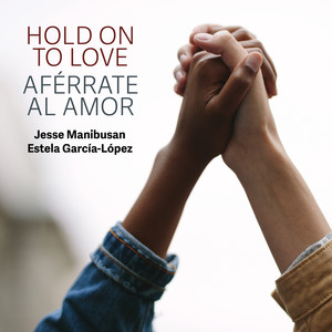 Hold on to Love (Bilingual Version)