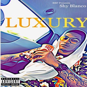 Luxury (Explicit)