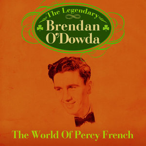 The World of Percy French (Re-Mastered Extended Edition)