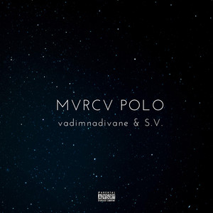 Mvrcv Polo (Explicit)