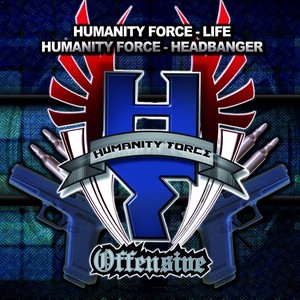 Humanity Force - Life (Original Mix)