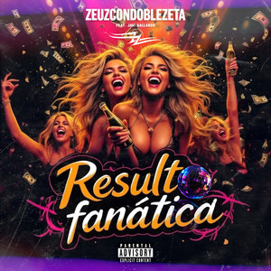 Resultó Fanatica (Explicit)