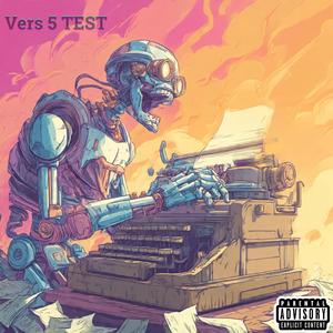 Vers 5 Test (Explicit)