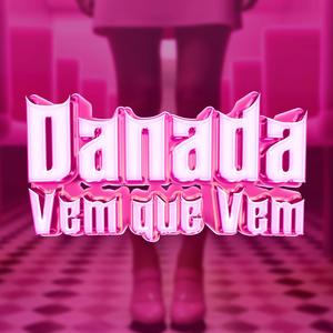 MTG DANADA VEM QUE VEM (FUNK BH REMIX)