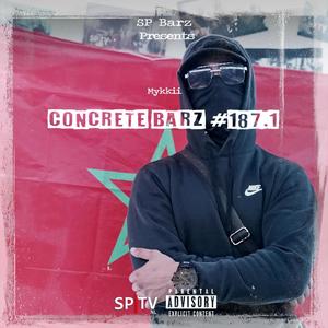 Concrete Barz #187.1 (feat. Mykkii) [Explicit]