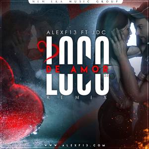 Loco de Amor (Remix)