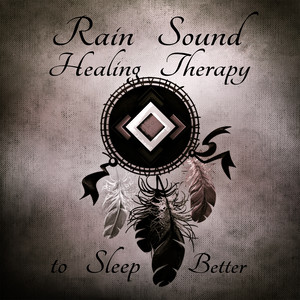 Rain Sound Healing Therapy to Sleep Better - Soothing Music for Babies, Baby Music Calming Nature Sounds for Newborn Sleep