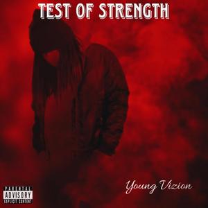Test Of Strength (Explicit)