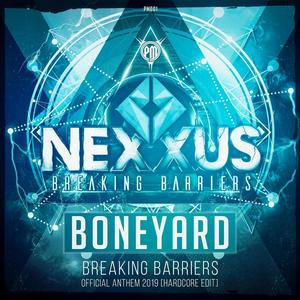 Nexxus - Breaking Barriers Official Anthem 2019