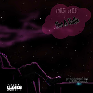 Not a Rollie (Explicit)