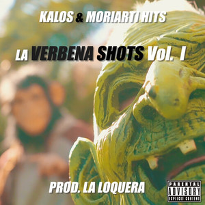Baílelo (La Verbena Shots) , Vol.1 (Explicit)