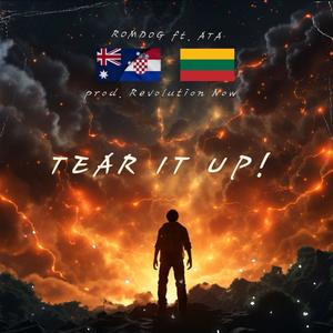 Tear It Up! (prod. Revolution Now) (feat. ATA) (Explicit)