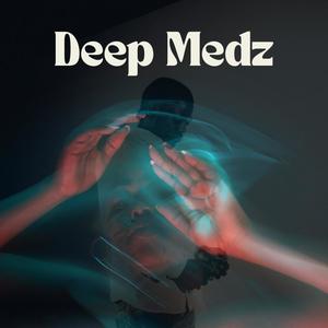 Deep Medz (feat. Dj Wavez)