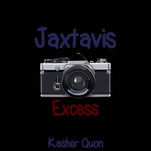 Excess (feat. Kasher Quon) [Explicit]