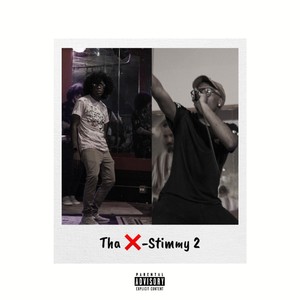 Tha X-Stimmy 2 (Explicit)