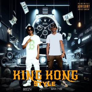 King Kong Style (Explicit)