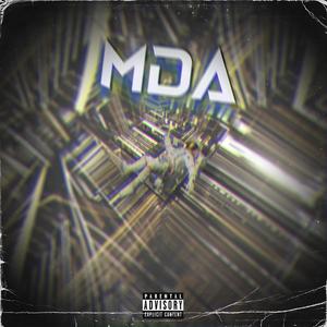 MDA (Manifestazioni Dell' Assoluto) [Explicit]