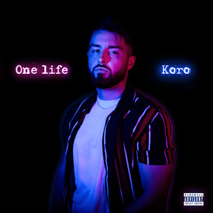 One Life (Explicit)