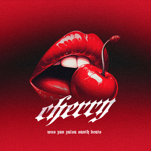 Cherry (Explicit)