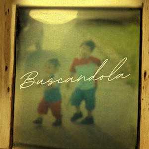 BUSCANDOLA (Explicit)