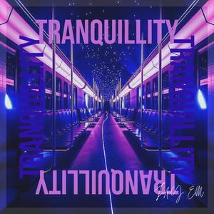 Tranquility
