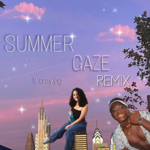 Summer Gaze (Remix|Explicit)
