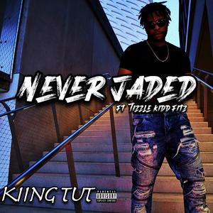 Never Jaded (Explicit)