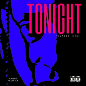 Tonight (Explicit)