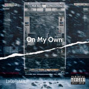 On my own (Explicit)