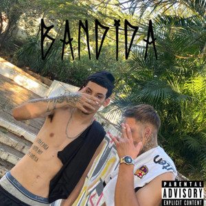 BANDIDA (Explicit)