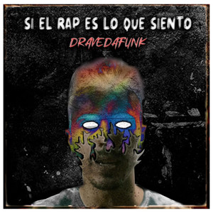 Si el Rap es lo que Siento (Explicit)