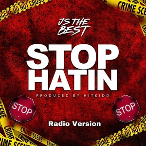 Stop Hatin (Radio Version)