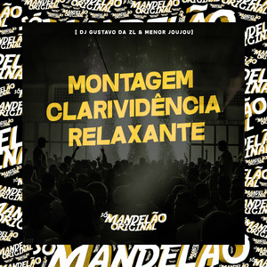 Montagem Clarividência Relaxante (Explicit)