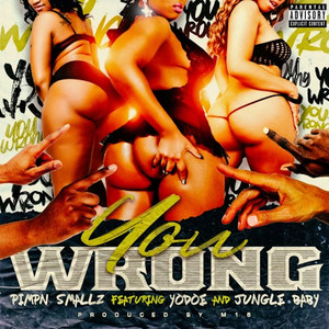 You Wrong (Explicit)