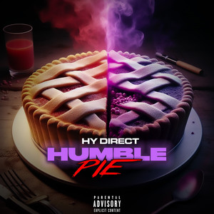 Humble Pie (Explicit)