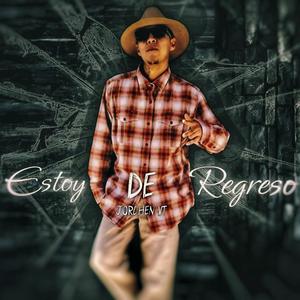 estoy de regreso (Explicit)