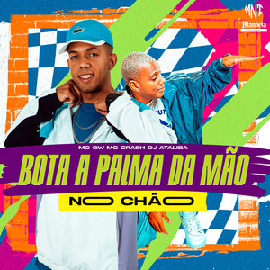 Bota a Palma da Mão no Chão (Explicit)