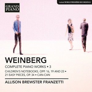 Weinberg, M.: Piano Works (Complete) , Vol. 3 (Brewster Franzetti)