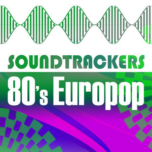 Soundtrackers - 80's Europop