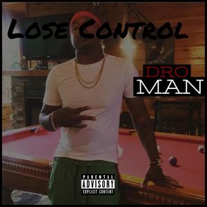 Lose Control (feat. Tiggy) [Explicit]