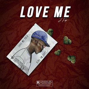 Love Me (Explicit)