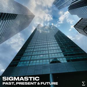 Past, Present & Future