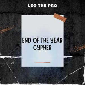 End of the Year Cypher (feat. Fanele Thee, LeeWoods, Brigzo, RAP2, K Navrick & Clive Titus) (Cypher310) [Explicit]