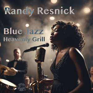 Blue Jazz Heavenly Grill