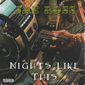 Nights Like This (Explicit)